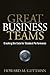 Great Business Teams: Crack...