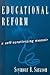 Educational Reform: A Self-...