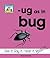 Ug As in Bug (Word Families Set 4)
