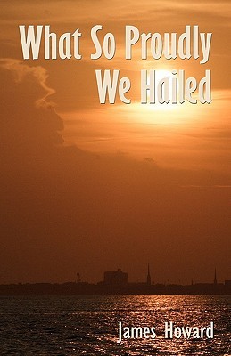 What So Proudly We Hailed (Paperback)