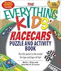 The Everything Kids' Racecars Puzzle & Activity Book: Put the pedal to the metal for laps and laps of fun!