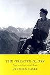 The Greater Glory: Thirty-Seven Years with the Jesuits (Footprints Series) (Volume 7)