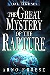 The Great Mystery of the Rapture