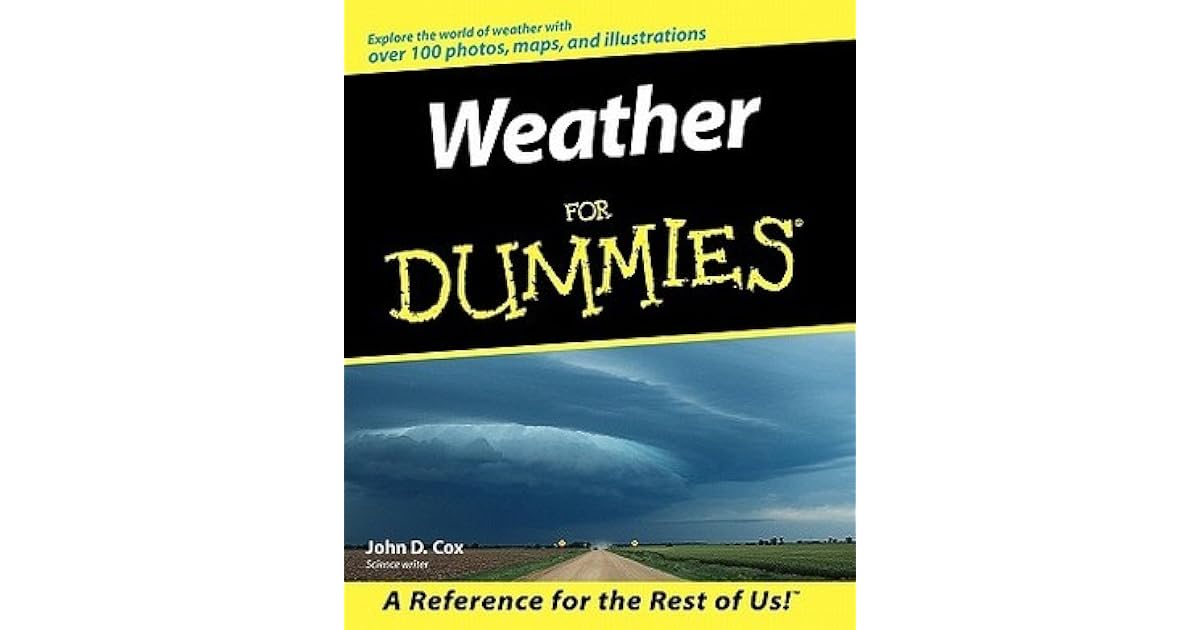 Weather for Dummies by John D. Cox