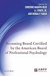 Becoming Board Certified by the American Board of Professional Psychology