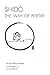 Shido, The Way of Poetry