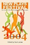 New Plays Festival: New One-Act Plays by Emerging American Playwrights, Volume 2