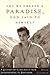Let Me Create A Paradise, God Said To Himself by Hirsh Goodman