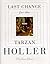 Last Chance for the Tarzan Holler by Thylias Moss