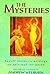 The Mysteries: Rudolf Steiner's Writings on Spiritual Initiation