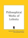 Philosophical Works of Leibnitz Philosophical Works of Leibnitz