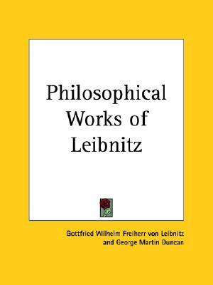 Philosophical Works of Leibnitz (Paperback)