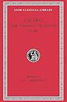 The Verrine Orations 1: Speech Against Caecilius; First Speech Against Verres; Second Speech Against Verres, Books 1-2