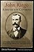 John Ringo, King of the Cowboys: His Life and Times from the Hoo Doo War to Tombstone