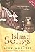 Island Songs by Alex Wheatle