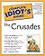 The Complete Idiot's Guide(R) to the Crusades by Paul L. Williams
