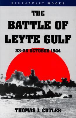 Battle of Leyte Gulf: 23-26 October 1944 (Bluejacket Books)