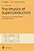 The Physics of Superconductors: Introduction to Fundamentals and Applications