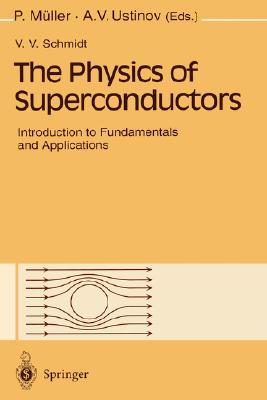 The Physics of Superconductors: Introduction to Fundamentals and Applications (Hardcover)