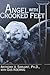 Angel With Crooked Feet by Gus Koernig