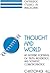 Thought and World: An Austere Portrayal of Truth, Reference, and Semantic Correspondence (Cambridge Studies in Philosophy)