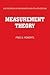 Measurement Theory: Volume 7: With Applications to Decisionmaking, Utility, and the Social Sciences (Encyclopedia of Mathematics and its Applications, Series Number 7)