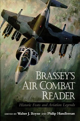 Brassey's Air Combat Reader: Historic Feats and Aviation Legends