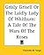 Grisly Grisell Or The Laidly Lady Of Whitburn: A Tale Of The Wars Of The Roses