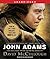 John Adams by David McCullough