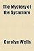 The Mystery of the Sycamore (Fleming Stone #12)