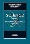 The Cambridge History of Science, Volume 4: The Eighteenth Century
