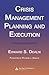 Crisis Management Planning and Execution