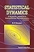 STATISTICAL DYNAMICS: A STO...
