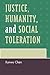 Justice, Humanity and Social Toleration