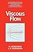 Viscous Flow (Cambridge Texts in Applied Mathematics, Series Number 13)
