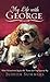 My Life with George: What I...