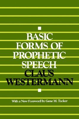 Basic Forms of Prophetic Speech (Paperback)