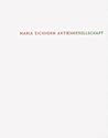 Maria Eichhorn: Aktiengesellschaft Maria Eichhorn: Aktiengesellschaft