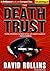The Death Trust (Vin Cooper...