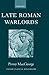 Late Roman Warlords (Oxford...