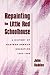 Repainting the Little Red Schoolhouse: A History of Eastern German Education, 1945-1995