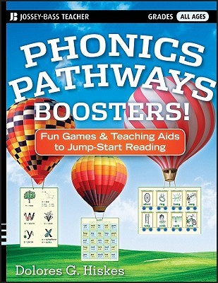 Phonics Pathways Boosters!: Fun Games and Teaching Aids to Jump-Start Reading (Paperback)