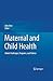 Maternal and Child Health: Global Challenges, Programs, and Policies