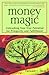 Money Magic: Unleashing You...