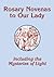 Rosary Novenas To Our Lady by Charles V. Lacey