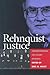 Rehnquist Justice: Understanding the Court Dynamic