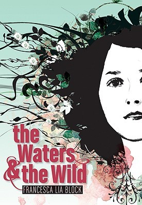 The Waters & the Wild (Hardcover)