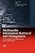 Multimedia Information Retrieval and Management: Technological Fundamentals and Applications (Signals and Communication Technology)