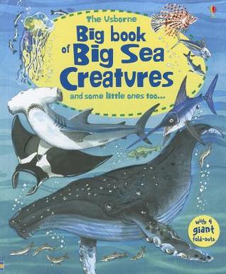 Big Book of Big Sea Creatures (Hardcover)