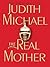 The Real Mother
